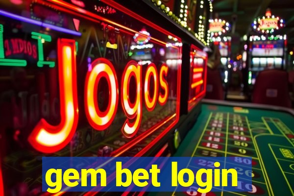 gem bet login